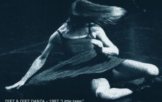 21_1 10&10 DANZA 1997 25-26 Octubre97 DIEZ&DIEZ – Little Tales copia