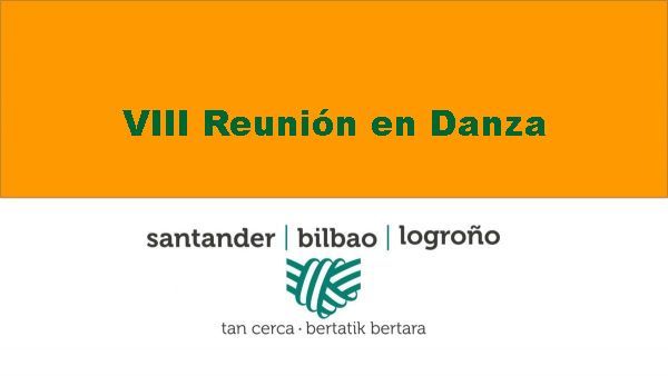 VIII REUNION EN DANZA
